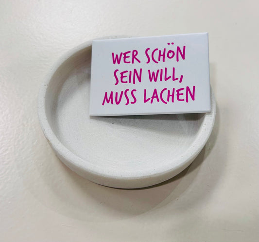 MAGNET „WER SCHÖN SEIN WILL“